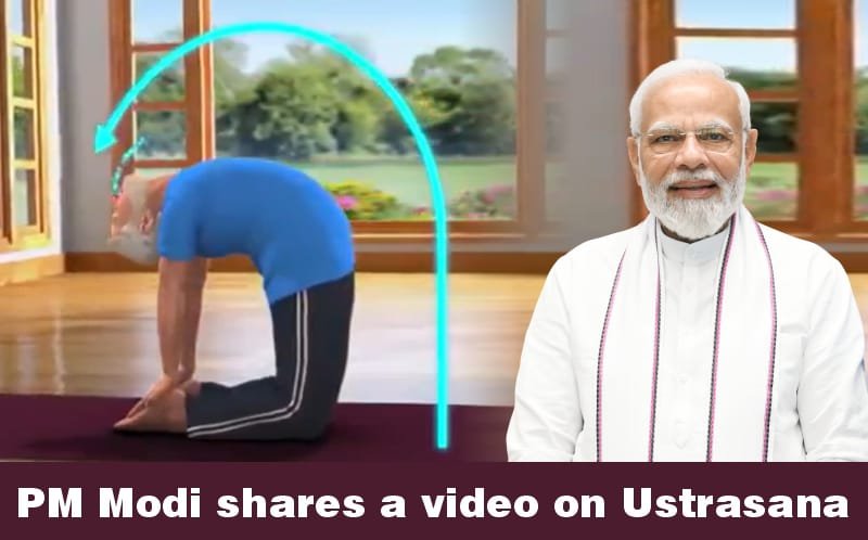 PM Modi shares a video in Ustrasana